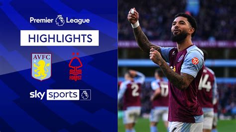 Aston Villa 4-2 Nottingham Forest: Douglas Luiz double helps keep Villa ...