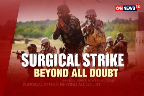 Inside Story Of India’s Surgical Strikes - News18