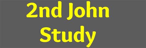 2nd John Study - Eternal Evangelism