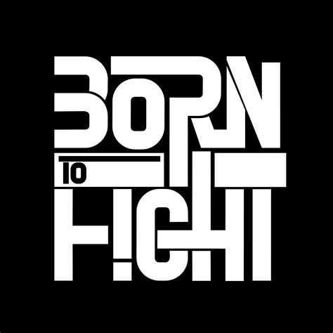 Born to fight. Quote. Quotes design. Lettering poster. Inspirational ...