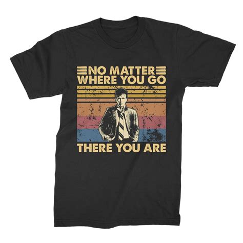 No Matter Where You Go There You Are Vintage T-shirt, Hoodie, Sweatshirts - Etsy