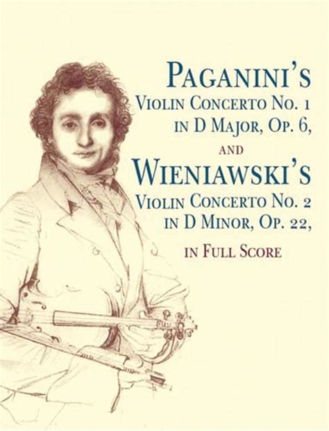 Paganini's Violin Concerto No. 1 in D Major, Opus 6, and Wieniawski's ...