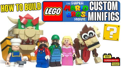 How to Make LEGO SUPER MARIO BROS. Movie Custom Minifigures! - YouTube