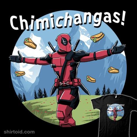 The Sound of Chimichangas | Deadpool, Deadpool cosplay, Marvel memes