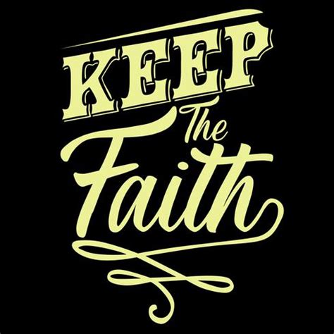 Keep The Faith 641046 Vector Art at Vecteezy