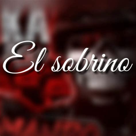 El sobrino - Song Lyrics and Music by Comando Exclusivo arranged by ANGEL_AGUS on Smule Social ...