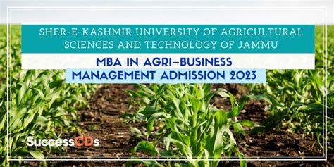 Sher-e-Kashmir University Jammu MBA Agri–Business Management Admission 2023