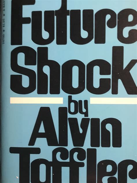 Future Shock by Alvin Toffler | Goodreads