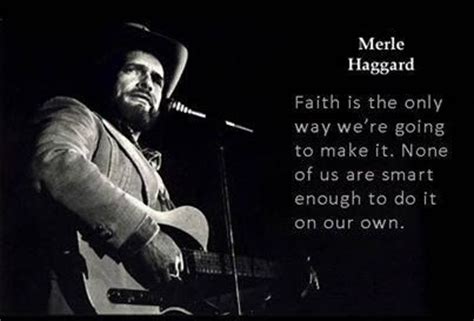 BEST MERLE HAGGARD QUOTES image quotes at relatably.com