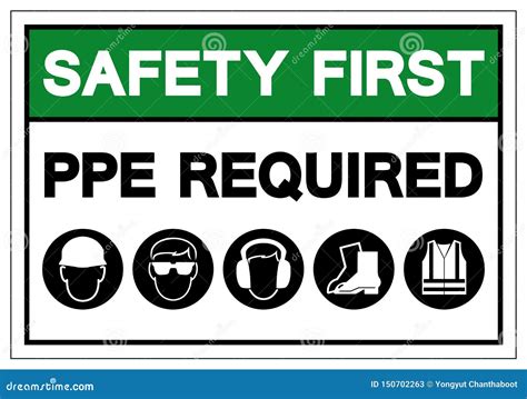 Safety First PPE Required Symbol Sign, Vector Illustration, Isolate on White Background Label ...