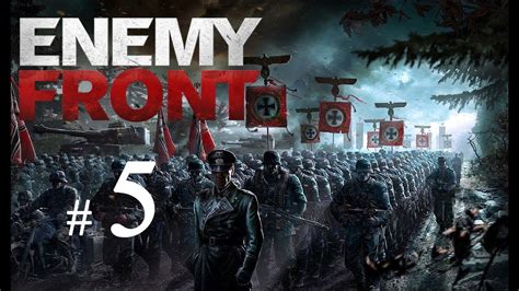 enemy front Walkthrough Part 5 Playthrough PC - YouTube