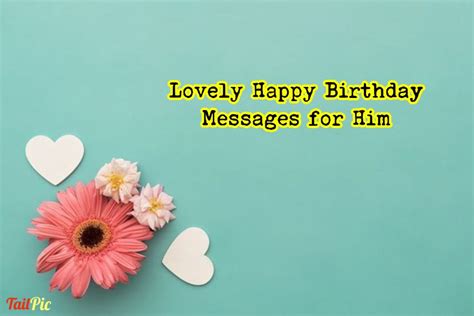 Lovely Happy Birthday Messages for Him