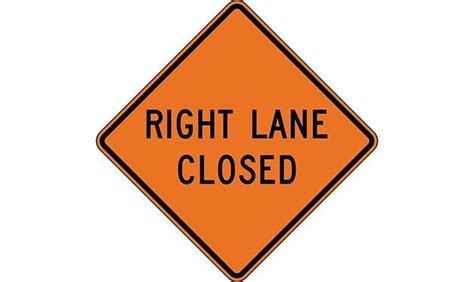 Right Lane Closed Construction Sign - - TreeTop Products