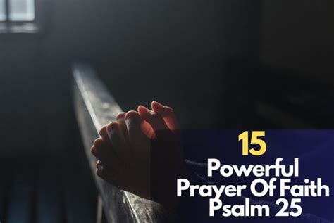 15 Powereful Prayer Of Faith Psalm 25 2024