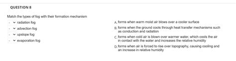 Solved Match the types of fog with their formation mechanism | Chegg.com