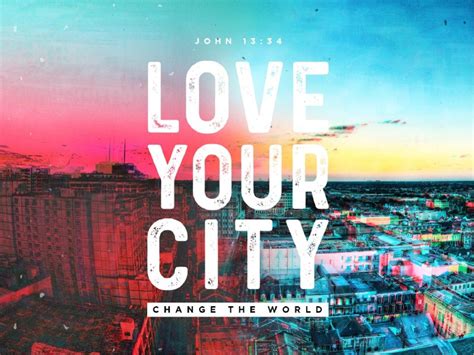 Love Your City Sermon PowerPoint