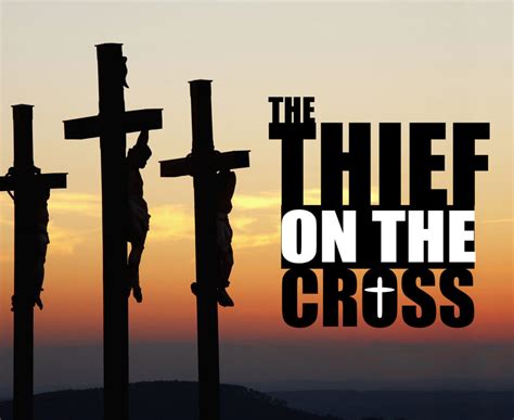 The Thief on the Cross – PreachingHelp.org