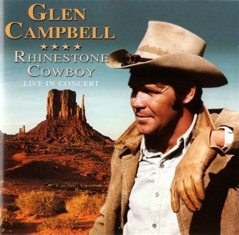 Glen Campbell – Rhinestone Cowboy - Live In Concert (2004, CD) - Discogs