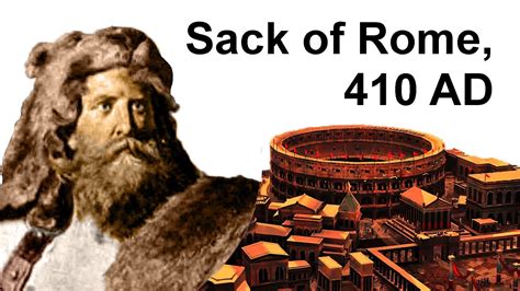 Sack of Rome by Visigoths led by King Alaric in 410 - YouTube