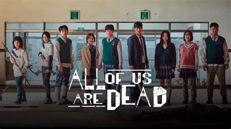 All of Us Are Dead: Drama Korea Zombie di Sekolah, Menegangkan!