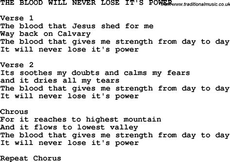 Country, Southern and Bluegrass Gospel Song The Blood Will Never Lose It's Power lyrics