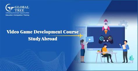 Video Game Development Course Abroad: Universities, Eligibility, Future ...