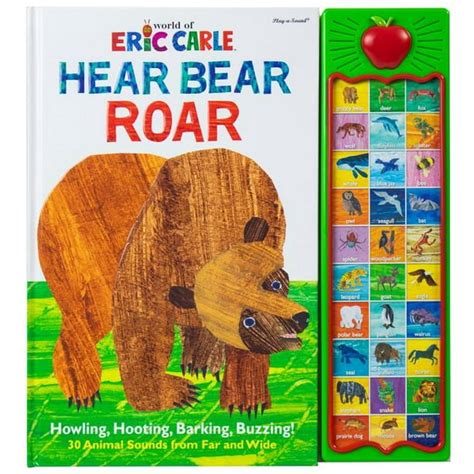 World of Eric Carle, Hear Bear Roar 30 Animal Sound Book - PI Kids ...