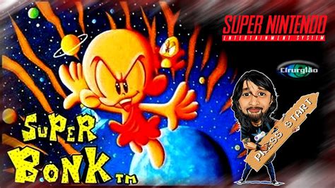 GAMEPLAY Super Bonk do SNES - Arcade 7 mil Jogos (Cirurgião Vídeos) - YouTube