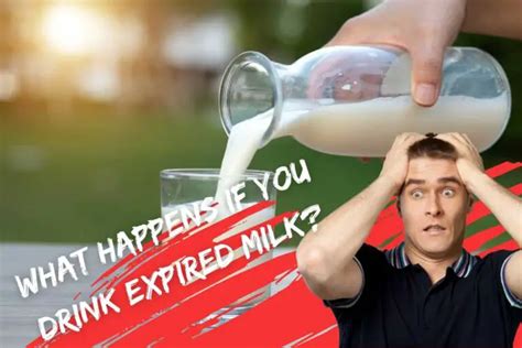 What Happens If You Drink Expired Milk? The Risks and Consequences