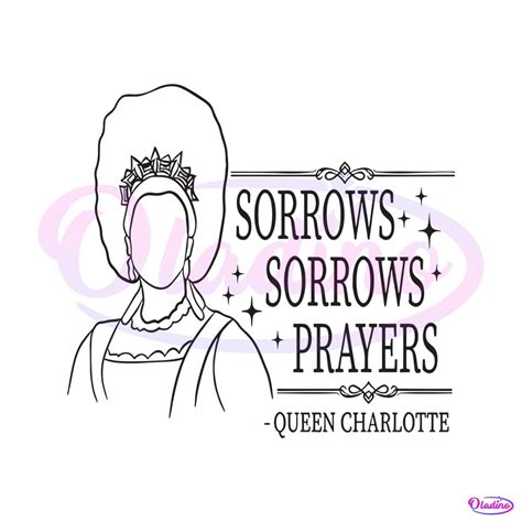 Queen Charlotte Bridgerton Story Quote Svg Cutting File - Oladino