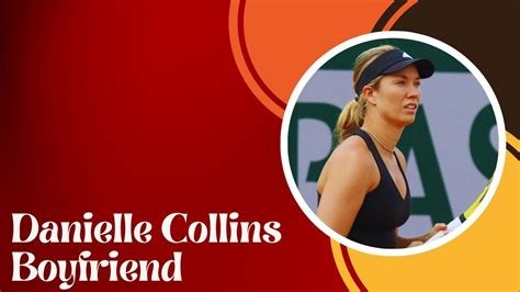 Danielle Collins Husband: Is Tennis Player Married? - Venture jolt