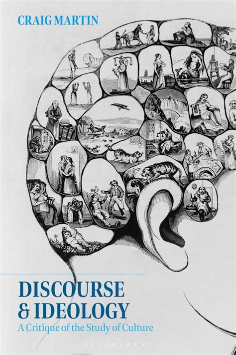 Discourse and Ideology: A Critique of the Study of Culture: Craig Martin: Bloomsbury Academic