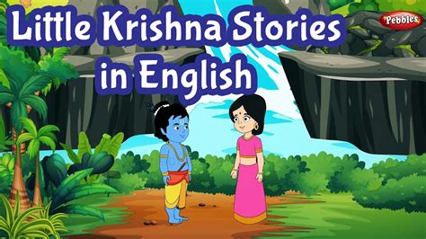 Little Krishna Stories in English | Bal Krishna Stories | Devotional Stories | Pebbles Live ...