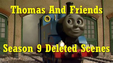 Thomas And Friends Season 9 Deleted Scenes - YouTube