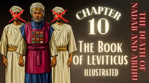 Leviticus 10 | Visual Bible | Death of Nadab and Abihu | Forbidden things| Fire and Judgement ...