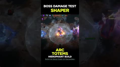 BOSS DAMAGE TEST - ARC TOTEMS | PoE Builds | #shorts #pathofexile #poe - YouTube