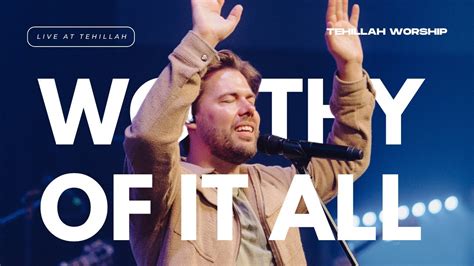 Worthy Of It All by David Brymer and Ryan Hall | Tehillah Worship ...