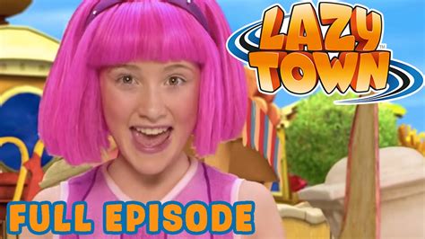 Lazy Town I Welcome to Lazy Town I Season 1 Full Episode - YouTube