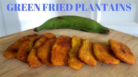 HOW TO FRY GREEN PLANTAINS || THE BEST AND SIMPLEST WAY || JAMAICAN STYLE - YouTube | Flat belly ...