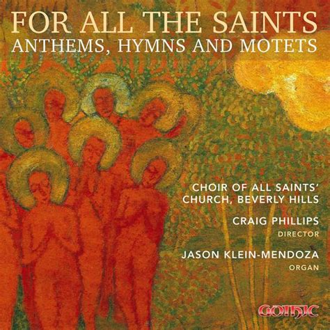 Album For All the Saints: Anthems, Hymns & Motets , Various Composers ...