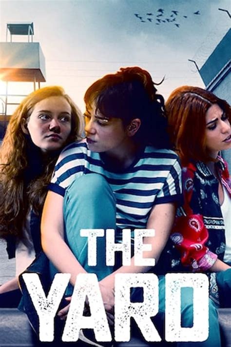 The Yard (TV Series 2018-2019) - Cast & Crew — The Movie Database (TMDB)