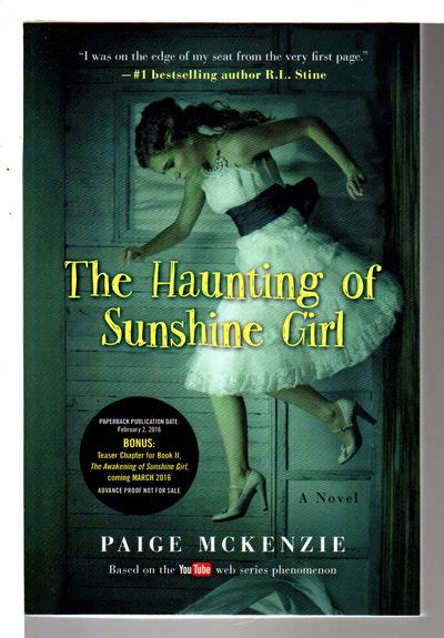 BIBLIO | THE HAUNTING OF SUNSHINE GIRL, Book One. by McKenzie, Paige with Alyssa Sheinmel; story ...