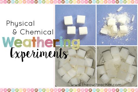 Physical and Chemical Weathering Experiments | Earth science ...