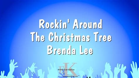 Rockin' Around The Christmas Tree - Brenda Lee (Karaoke Version) - YouTube