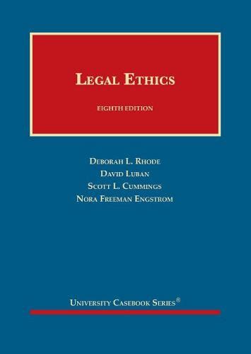 Legal Ethics by Deborah L. Rhode, David Luban | Waterstones