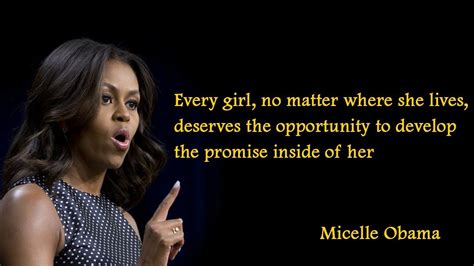 Every girl has the potential to do great things, she just has to have the opportunities ...