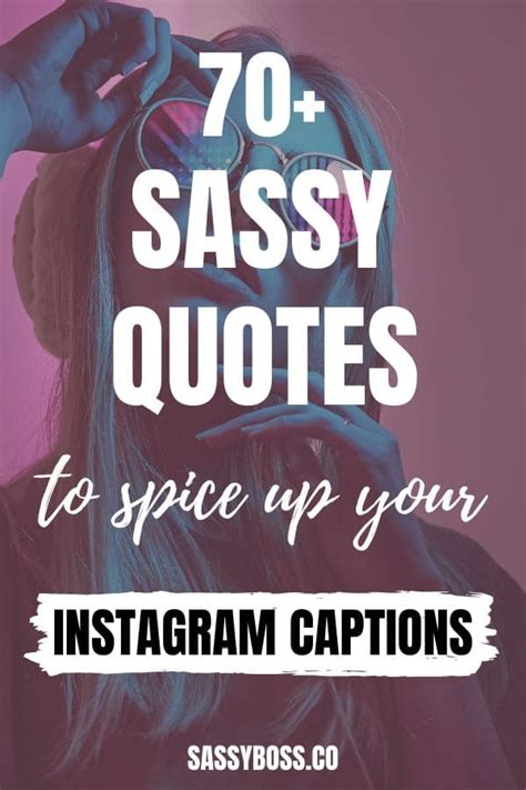 70+ Sassy Quotes | Best Sassy Quotes for Your Next Instagram Caption