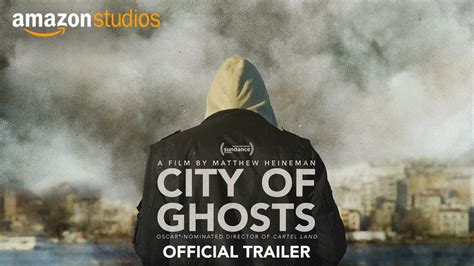 City of Ghosts – Official US Trailer | Amazon Studios - YouTube