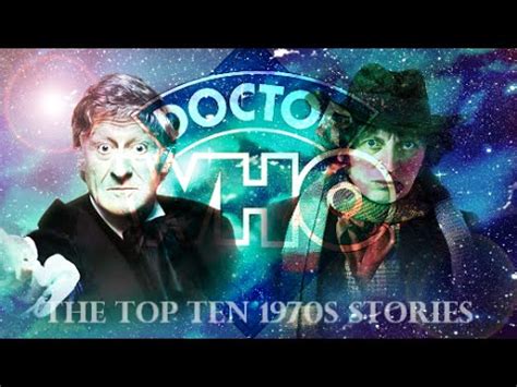 Doctor Who: The Top Ten 1970s Stories - YouTube