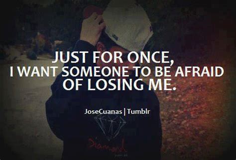 Fear Of Losing Someone Quotes. QuotesGram